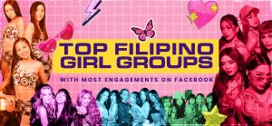 Sexbomb lead Facebook engagement among Filipino girl groups