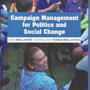 Campaign Management for Politics and Social Change